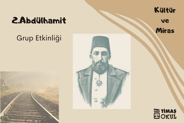 Acil Durum Padişahı 2.Abdülhamit Kitabının Grup Etkinliği